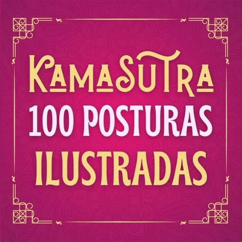 Kamasutra: las 5 posiciones sexuales más raras. Vatsiayana describió ocho posturas principales y con sus variantes llegó a un total de 64. Con los siglos, las traducciones y el ingenio de ...